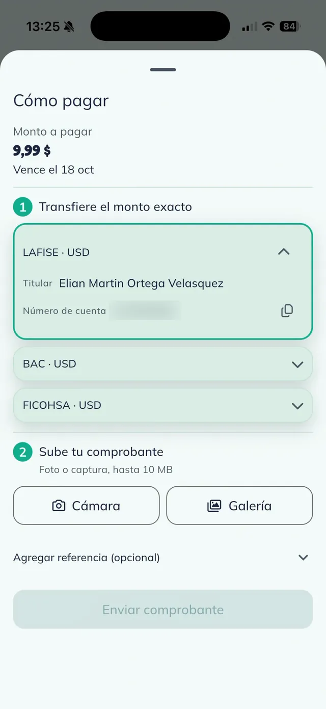 Pantalla "Cómo pagar" con el monto a pagar de 9,99 $, la lista de cuentas bancarias LAFISE, BAC y FICOHSA, y el número de cuenta difuminado.